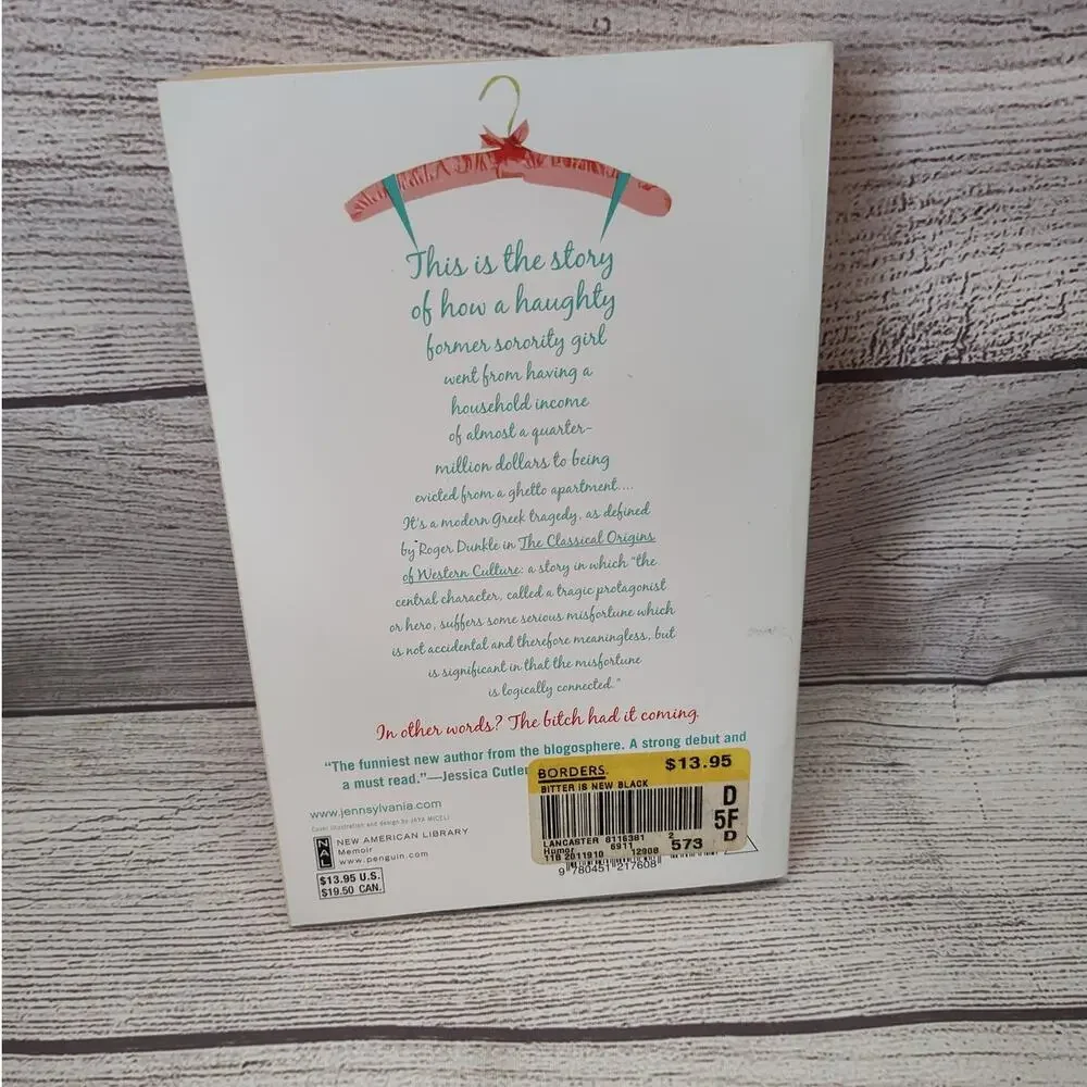 Bitter is the New Black a Memoir by Jen Lancaster